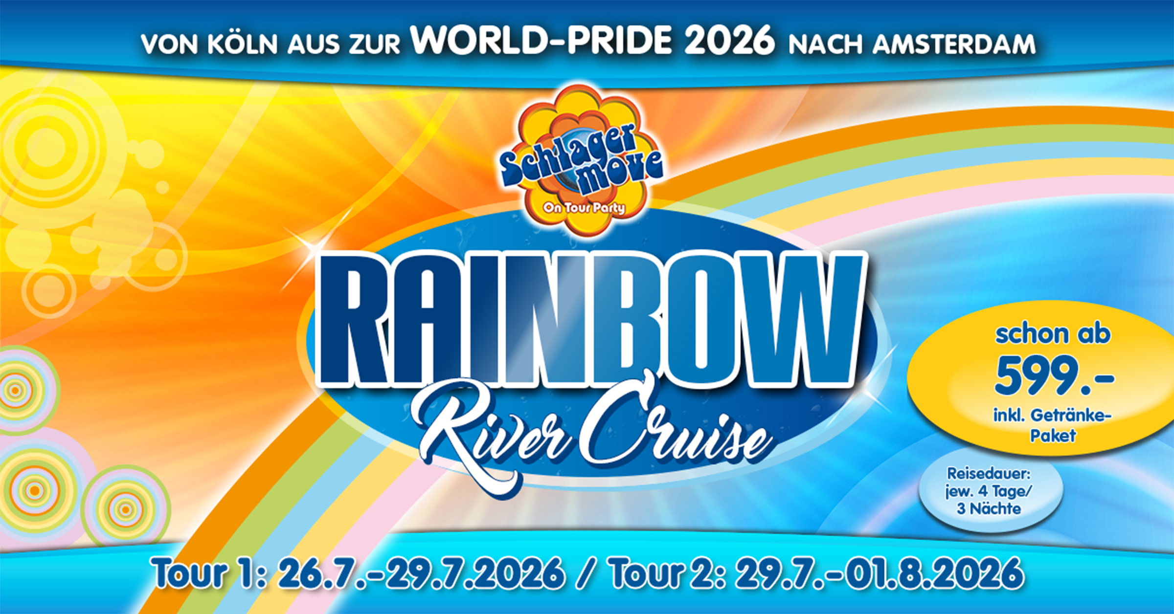 Schlagermove RAINBOW RiverCruise